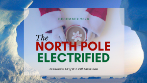 The North Pole, Electrified!